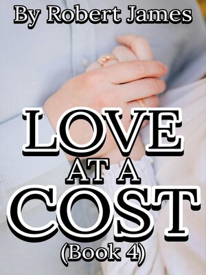 cover image of LOVE AT a COST (BOOK 4)